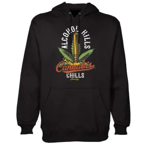 Alcohol Kill Cannabis Chills Hoodie