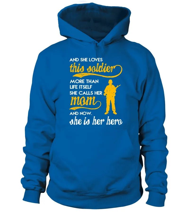 Army Mom Daughter More Than Life Itself T-shirts