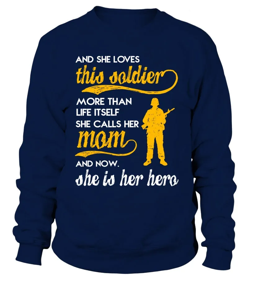 Army Mom Daughter More Than Life Itself T-shirts