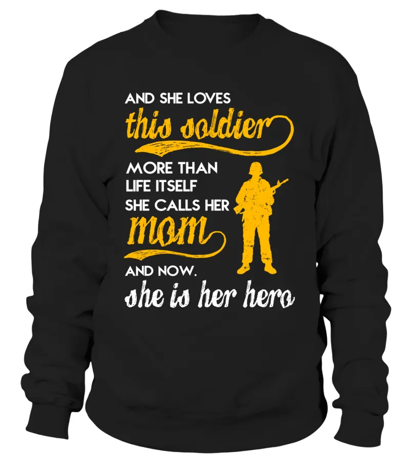 Army Mom Daughter More Than Life Itself T-shirts