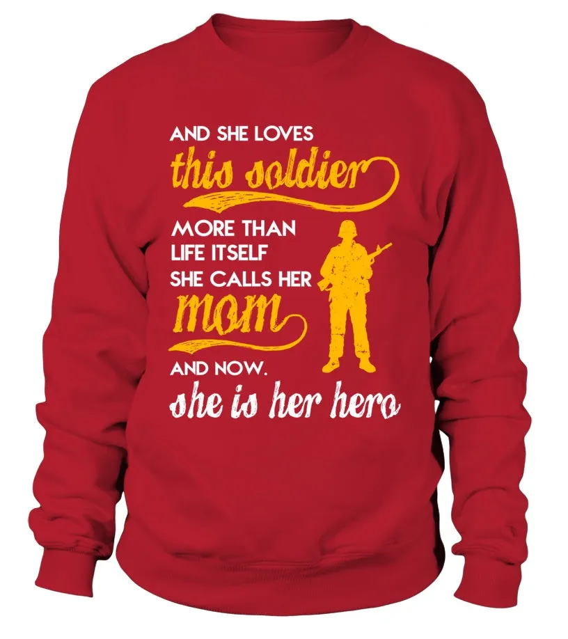 Army Mom Daughter More Than Life Itself T-shirts