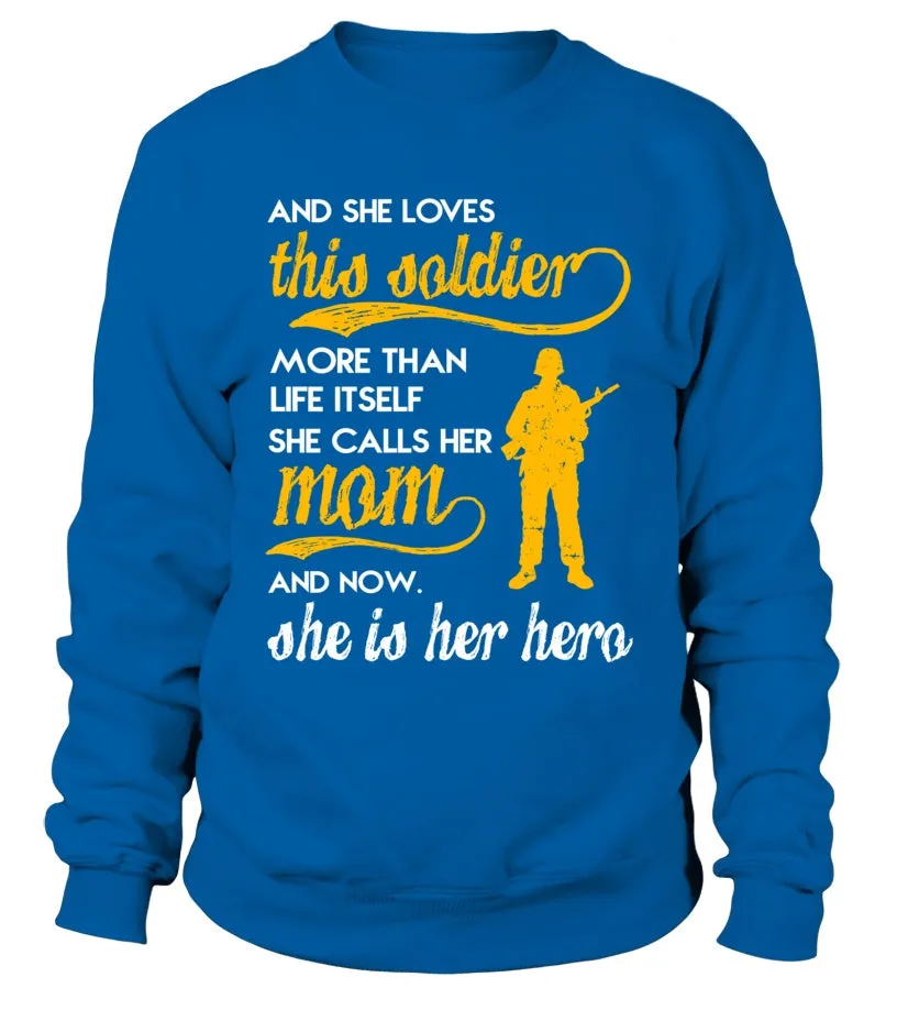 Army Mom Daughter More Than Life Itself T-shirts