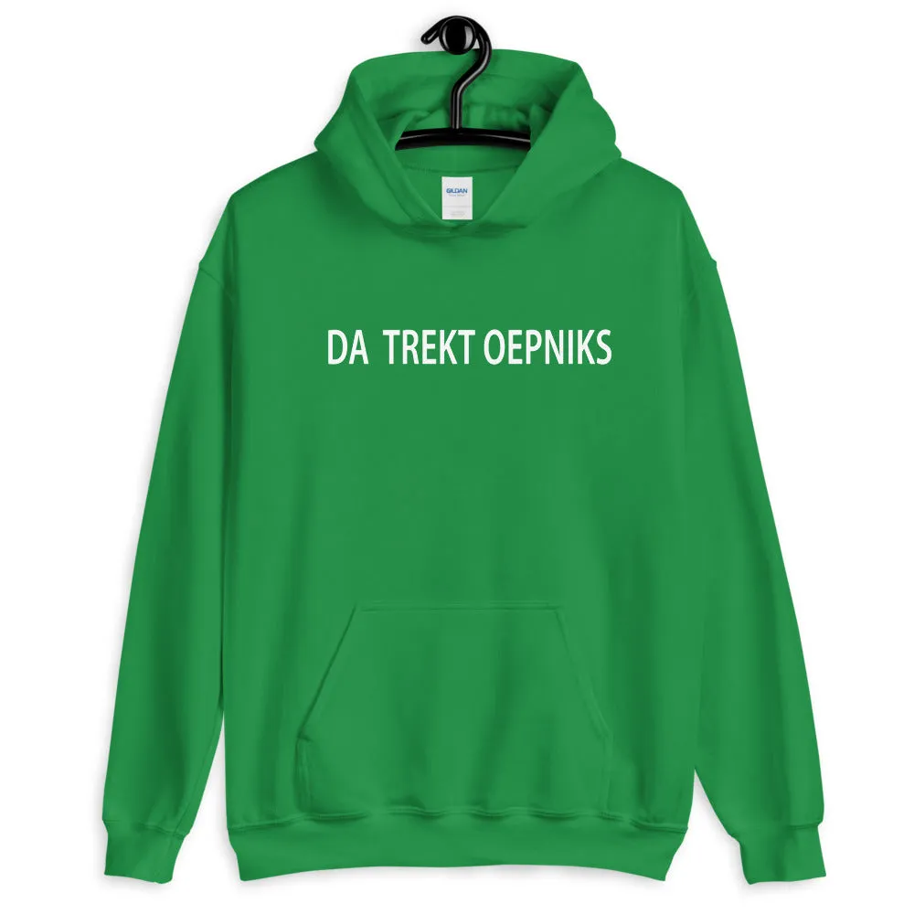 Da trekt oepniks Hoodie