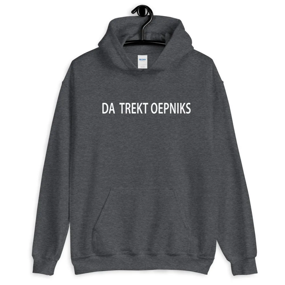 Da trekt oepniks Hoodie