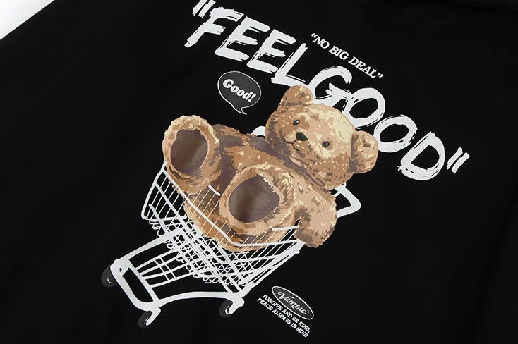 'Feel Good' Teddybear Hoodie